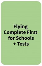 Flying Complete First for Schools+Tests