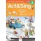 Act & Sing
